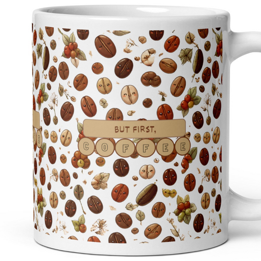But First, Coffee \ Ceramic Mug Glossy